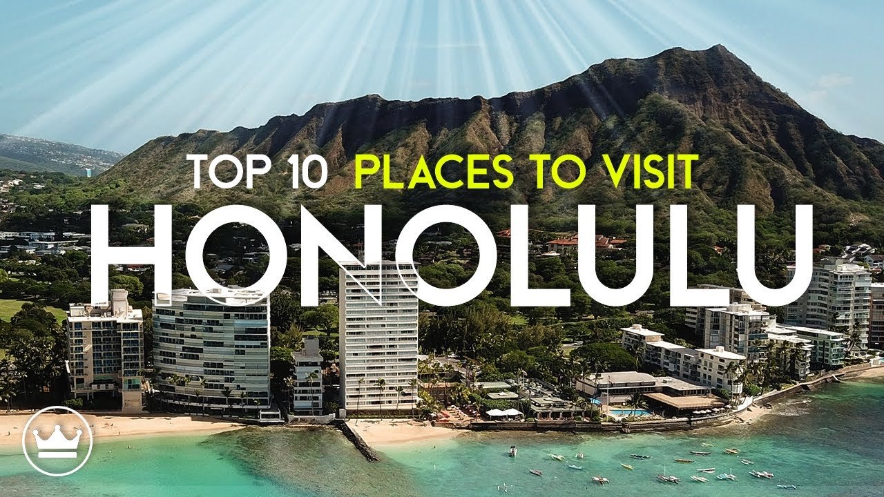 10 best places to visit in Honolulu