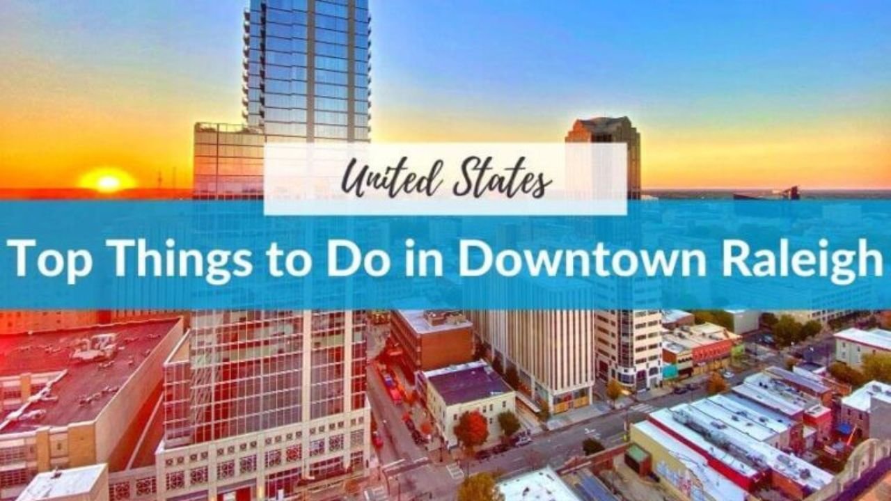 10 Best Places to Visit in Raleigh