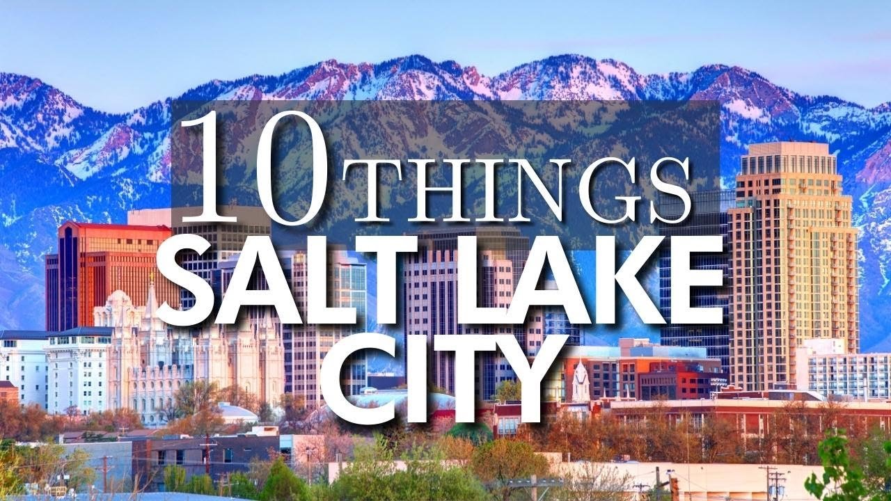 10 Best Places to Visit in Salt Lake City